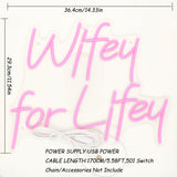 TONGER® Wifey for lifey Wall LED Neon Sign Light