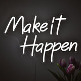 TONGER® Make it happen Wall LED Neon Sign Light
