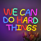 TONGER® We can do hard things Wall LED Neon Sign Light