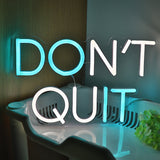 TONGER® DONT QUIT Wall LED Neon Sign Light