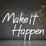 TONGER® Make it happen Wall LED Neon Sign Light