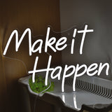 TONGER® Make it happen Wall LED Neon Sign Light