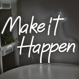 TONGER® Make it happen Wall LED Neon Sign Light