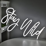 TONGER® Stay Wild Wall LED Neon Sign Light