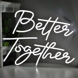 TONGER® Better Together Wall LED Neon Sign Light