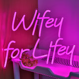 TONGER® Wifey for lifey Wall LED Neon Sign Light