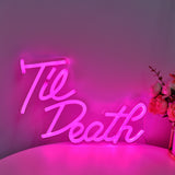 TONGER® Til Death Wall LED Neon Sign Light