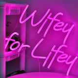 TONGER® Wifey for lifey Wall LED Neon Sign Light
