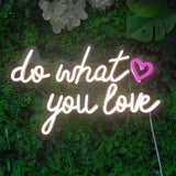 TONGER®do what you love LED Neon Sign