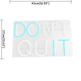 TONGER®DON'T QUIT LED Neon Sign